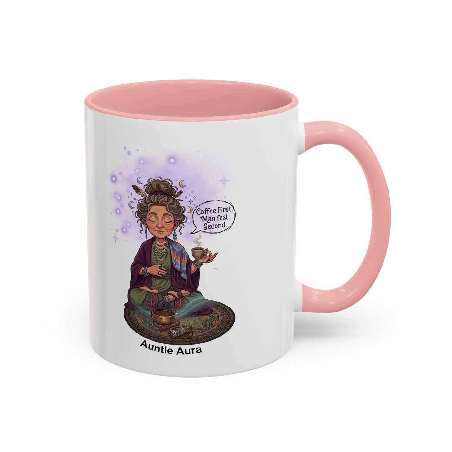 Auntie Aura Coffee Mug — “Coffee First, Manifest Second” Boho Spiritual Gift
